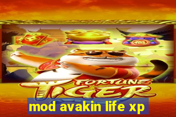 mod avakin life xp